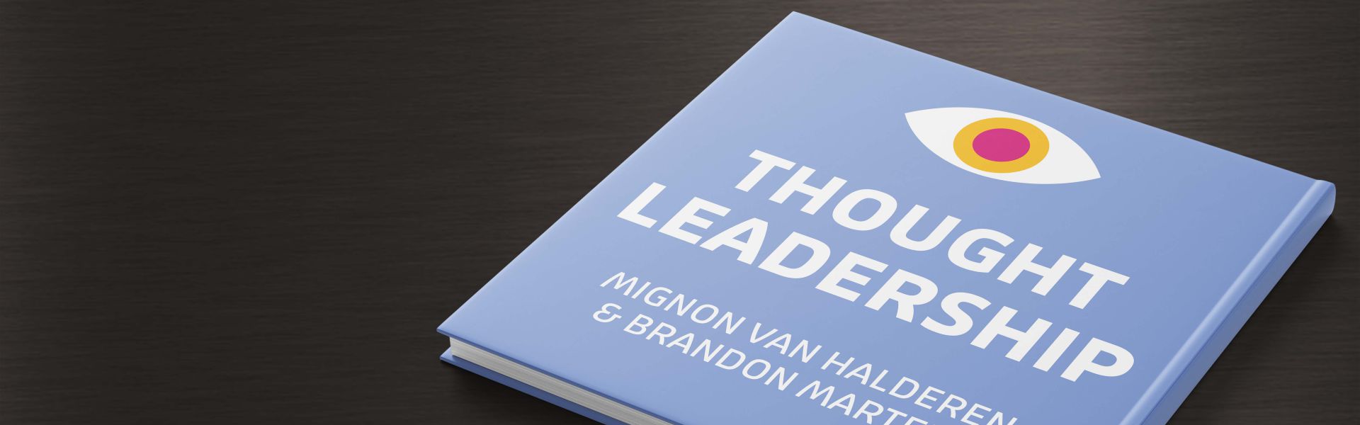 Thought Leadership als succesfactor in een veranderende samenleving