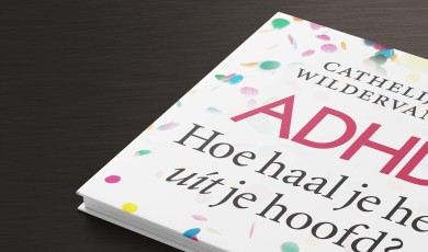 ADHD, hoe haal je het uit je hoofd?