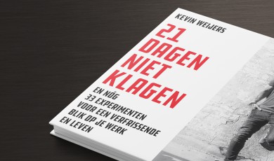 21 dagen niet klagen voor een verfrissende blik op je werk en leven