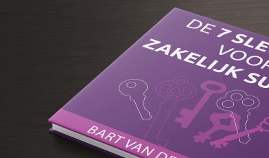 De 7 sleutels voor zakelijk succes van je bedrijf